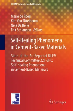 de Rooij / Van Tittelboom / De Belie | Self-Healing Phenomena in Cement-Based Materials | E-Book | sack.de