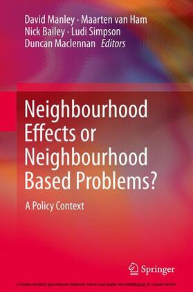 Manley / van Ham / Bailey | Neighbourhood Effects or Neighbourhood Based Problems? | E-Book | sack.de