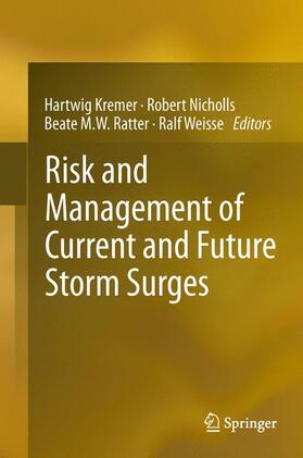 Kremer / Nicholls |  Risk and Management of Current and Future Storm Surges | Buch |  Sack Fachmedien