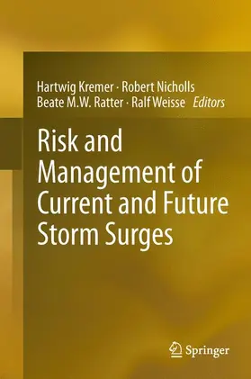 Kremer / Nicholls |  Risk and Management of Current and Future Storm Surges | Buch |  Sack Fachmedien