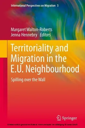 Walton-Roberts / Hennebry |  Territoriality and Migration in the E.U. Neighbourhood | eBook | Sack Fachmedien