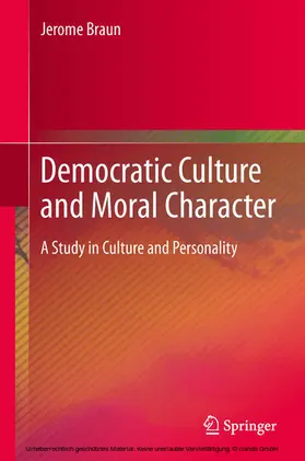 Braun |  Democratic Culture and Moral Character | eBook | Sack Fachmedien