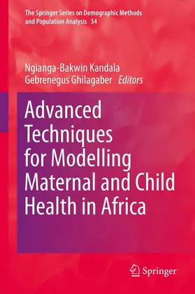 Kandala / Ghilagaber |  Advanced Techniques for Modelling Maternal and Child Health in Africa | eBook | Sack Fachmedien