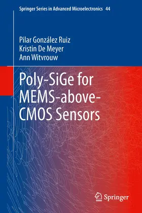 Gonzalez Ruiz / De Meyer / Witvrouw | Poly-SiGe for MEMS-above-CMOS Sensors | E-Book | sack.de