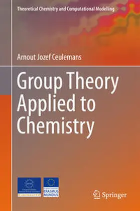 Ceulemans |  Group Theory Applied to Chemistry | eBook | Sack Fachmedien
