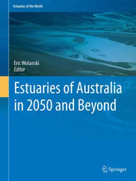 Wolanski |  Estuaries of Australia in 2050 and beyond | Buch |  Sack Fachmedien
