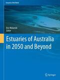 Wolanski |  Estuaries of Australia in 2050 and beyond | eBook | Sack Fachmedien
