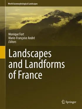 André / Fort |  Landscapes and Landforms of France | Buch |  Sack Fachmedien