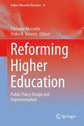 Teixeira / Musselin |  Reforming Higher Education | Buch |  Sack Fachmedien