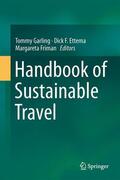 Gärling / Friman / Ettema |  Handbook of Sustainable Travel | Buch |  Sack Fachmedien