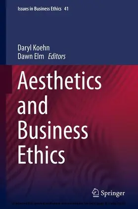 Koehn / Elm |  Aesthetics and Business Ethics | eBook | Sack Fachmedien
