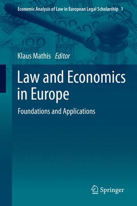 Mathis | Law and Economics in Europe | Buch | 978-94-007-7109-3 | sack.de