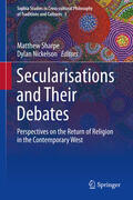 Sharpe / Nickelson |  Secularisations and Their Debates | eBook | Sack Fachmedien