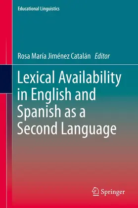 Jiménez Catalán | Lexical Availability in English and Spanish as a Second Language | E-Book | www.sack.de