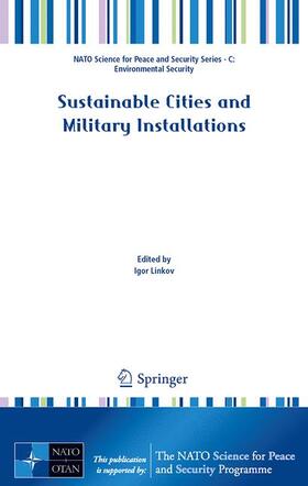 Linkov | Sustainable Cities and Military Installations | Buch | 978-94-007-7172-7 | sack.de
