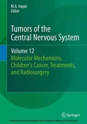 Hayat |  Tumors of the Central Nervous System, Volume 12 | eBook | Sack Fachmedien
