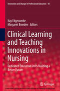 Edgecombe / Bowden |  Clinical Learning and Teaching Innovations in Nursing | eBook | Sack Fachmedien