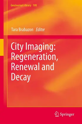 Brabazon |  City Imaging: Regeneration, Renewal and Decay | eBook | Sack Fachmedien