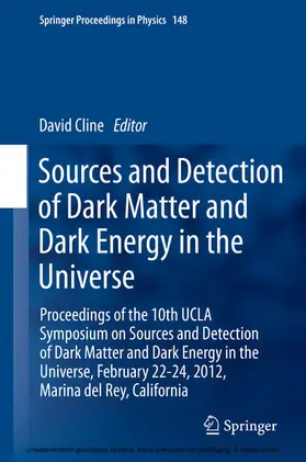 Cline | Sources and Detection of Dark Matter and Dark Energy in the Universe | E-Book | www.sack.de