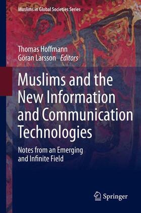 Larsson / Hoffmann | Muslims and the New Information and Communication Technologies | Buch | 978-94-007-7246-5 | sack.de