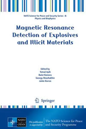 Apih / Rameev / Mozzhukhin |  Magnetic Resonance Detection of Explosives and Illicit Materials | eBook | Sack Fachmedien