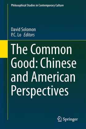 Lo / Solomon |  The Common Good: Chinese and American Perspectives | Buch |  Sack Fachmedien