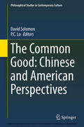 Solomon / Lo |  The Common Good: Chinese and American Perspectives | eBook | Sack Fachmedien