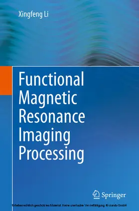 Li |  Functional Magnetic Resonance Imaging Processing | eBook | Sack Fachmedien