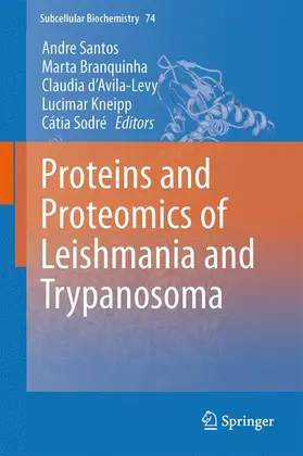 Santos / Branquinha / Sodré |  Proteins and Proteomics of Leishmania and Trypanosoma | Buch |  Sack Fachmedien