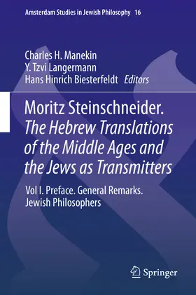 Manekin / Langermann / Biesterfeldt |  Moritz Steinschneider. The Hebrew Translations of the Middle Ages and the Jews as Transmitters | eBook | Sack Fachmedien