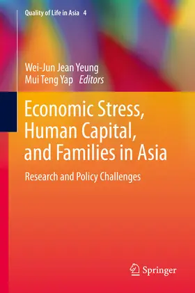 Yeung / Yap |  Economic Stress, Human Capital, and Families in Asia | eBook | Sack Fachmedien