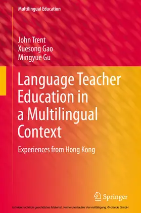 Trent / Gao / Gu |  Language Teacher Education in a Multilingual Context | eBook | Sack Fachmedien