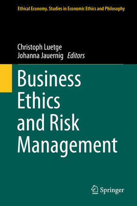 Luetge / Jauernig | Business Ethics and Risk Management | E-Book | sack.de