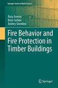 Aseeva / Sivenkov / Serkov |  Fire Behavior and Fire Protection in Timber Buildings | Buch |  Sack Fachmedien
