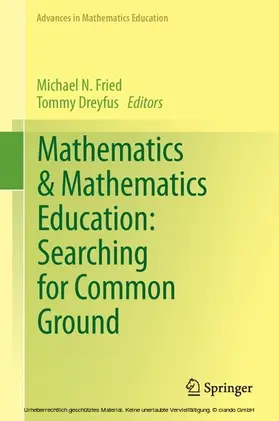 Fried / Dreyfus |  Mathematics & Mathematics Education: Searching for Common Ground | eBook | Sack Fachmedien