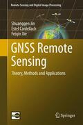 Jin / Xie / Cardellach |  GNSS Remote Sensing | Buch |  Sack Fachmedien