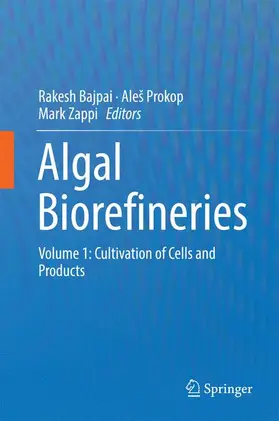 Bajpai / Zappi / Prokop |  Algal Biorefineries | Buch |  Sack Fachmedien