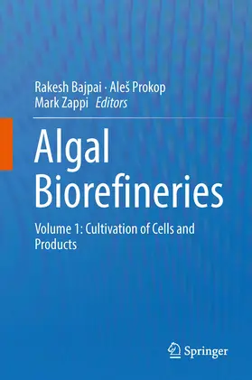 Bajpai / Prokop / Zappi |  Algal Biorefineries | eBook | Sack Fachmedien