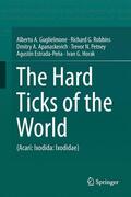 Guglielmone / Robbins / Horak |  The Hard Ticks of the World | Buch |  Sack Fachmedien