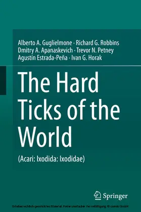 Guglielmone / Robbins / Apanaskevich |  The Hard Ticks of the World | eBook | Sack Fachmedien
