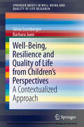 Exenberger / Juen |  Well-Being, Resilience and Quality of Life from Children’s Perspectives | eBook | Sack Fachmedien