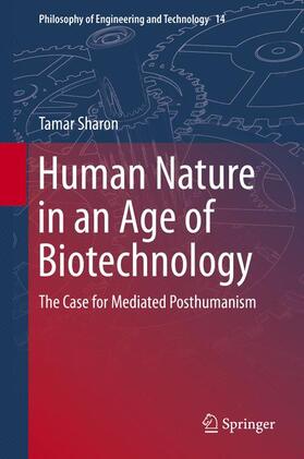 Sharon | Human Nature in an Age of Biotechnology | Buch | 978-94-007-7553-4 | sack.de