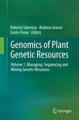 Tuberosa / Graner / Frison |  Genomics of Plant Genetic Resources | eBook | Sack Fachmedien