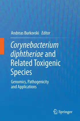 Burkovski | Corynebacterium diphtheriae and Related Toxigenic Species | E-Book | www.sack.de