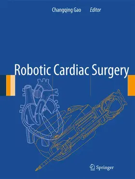 Gao | Robotic Cardiac Surgery | Buch | 978-94-007-7659-3 | www.sack.de