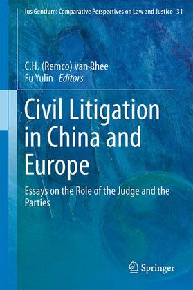 Yulin / van Rhee | Civil Litigation in China and Europe | Buch | sack.de