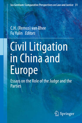 van Rhee / Yulin / Fu | Civil Litigation in China and Europe | E-Book | sack.de