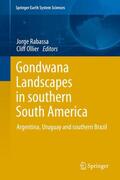 Ollier / Rabassa |  Gondwana Landscapes in southern South America | Buch |  Sack Fachmedien