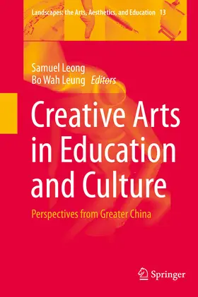Leong / Leung |  Creative Arts in Education and Culture | eBook | Sack Fachmedien