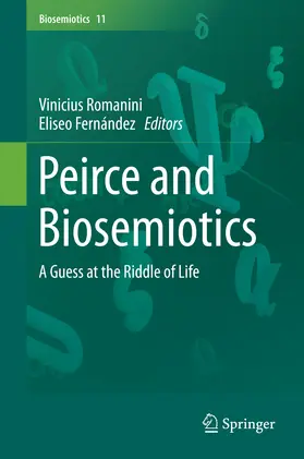 Romanini / Fernández / Fernandez |  Peirce and Biosemiotics | eBook | Sack Fachmedien